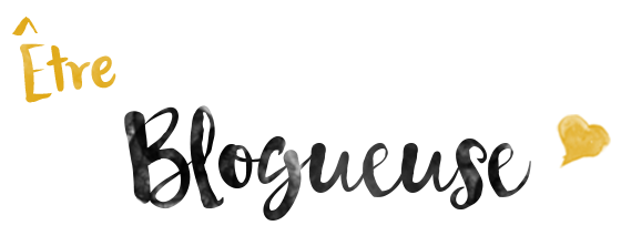 Être blogueuse